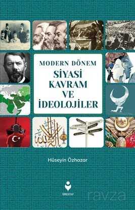 Modern Dönem Siyasi Kavram ve İdeolojiler - Tire Kitap