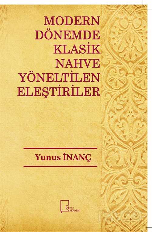 Modern Dönemde Klasik Nahve Yöneltilen Eleştiriler - Gece Akademi