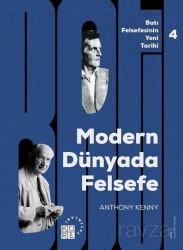 Modern Dünyada Felsefe / Batı Felsefesinin Yeni Tarihi 4. Cilt - Küre Yayınları