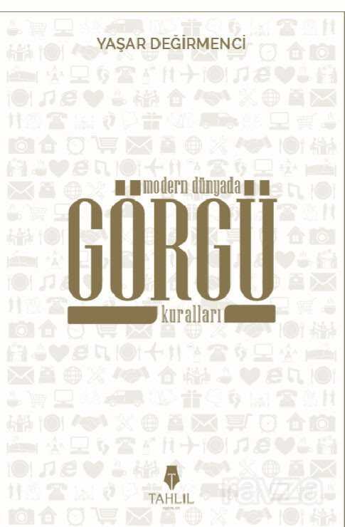 Modern Dünyada Görgü Kuralları - Tahlil Yayınları