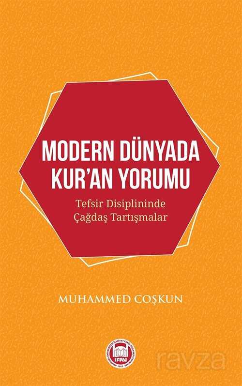 Modern Dünyada Kur'an Yorumu - M.Ü. İlahiyat Fak. Vakfı Yayınları