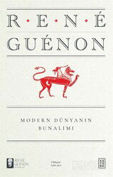 Modern Dünyanın Bunalımı - Ketebe Yayınevi