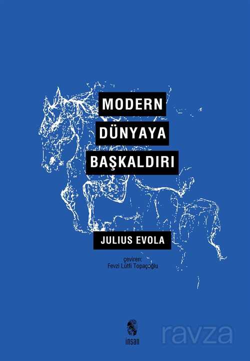 Modern Dünyaya Başkaldırı - İnsan Yayınları