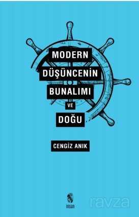 Modern Düşüncenin Bunalımı ve Doğu - İnsan Yayınları