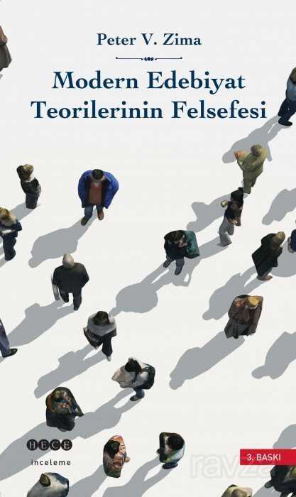 Modern Edebiyat Teorilerinin Felsefesi - Hece Yayınları