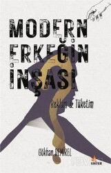 Modern Erkeğin İnşası - Kriter Basım Yayın Dağıtım