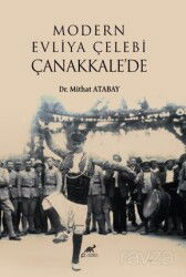 Modern Evliya Çelebi Çanakkale'de - Paradigma Akademi Yayınları