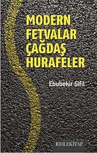 Modern Fetvalar Çağdaş Hurafeler - 1