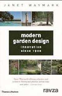 Modern Garden Design: Innovation Since 1900 - 1