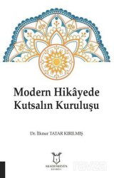 Modern Hikayede Kutsalın Kuruluşu - Akademisyen Kitabevi