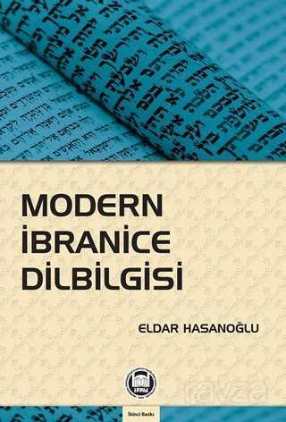 Modern İbranice Dilbilgisi - M.Ü. İlahiyat Fak. Vakfı Yayınları