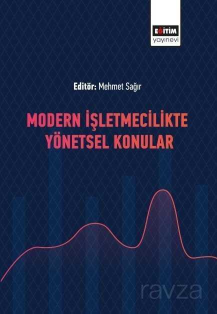 Modern İşletmecilikte Yönetsel Konular - Eğitim Kitabevi