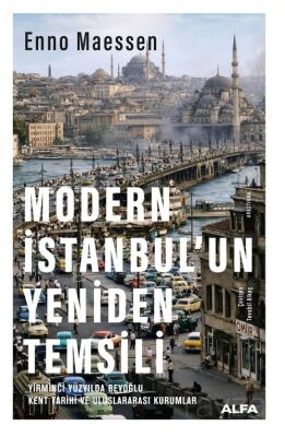 Modern İstanbul'un Yeniden Temsili - 1