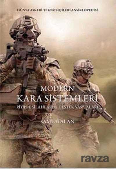 Modern Kara Sistemleri Piyade Silahları ve Destek Vasıtaları - 1