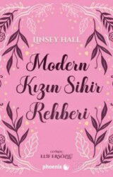 Modern Kızın Sihir Rehberi - Phoenix Yayınevi