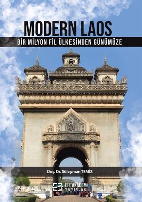 Modern Laos Bir Milyon Fil Ülkesi'nden Günümüze - 1