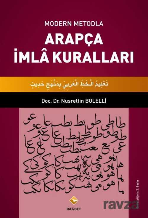 Modern Metodla Arapça İmla Kuralları - Rağbet Yayınları