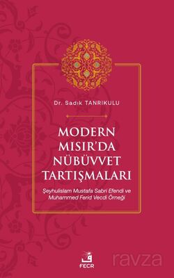 Modern Mısır'da Nübüvvet Tartışmaları - 1