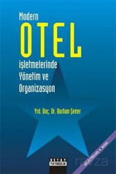 Modern Otel İşletmelerinde Yönetim ve Organizasyon - Detay Yayıncılık