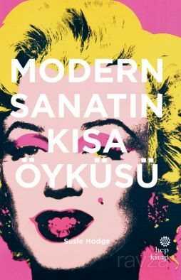 Modern Sanatın Kısa Öyküsü - Hep Kitap