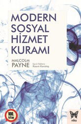 Modern Sosyal Hizmet Kuramı - Nika Yayınevi