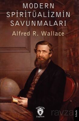 Modern Spiritüalizmin Savunmaları - 1