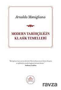 Modern Tarihçiliğin Klasik Temelleri - İthaki Yayınları