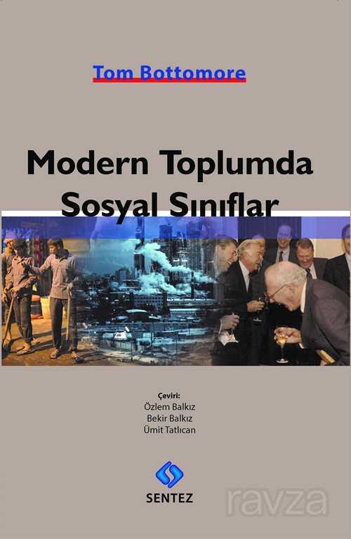 Modern Toplumda Sosyal Sınıflar - Sentez Yayım ve Dağıtım (Bursa)