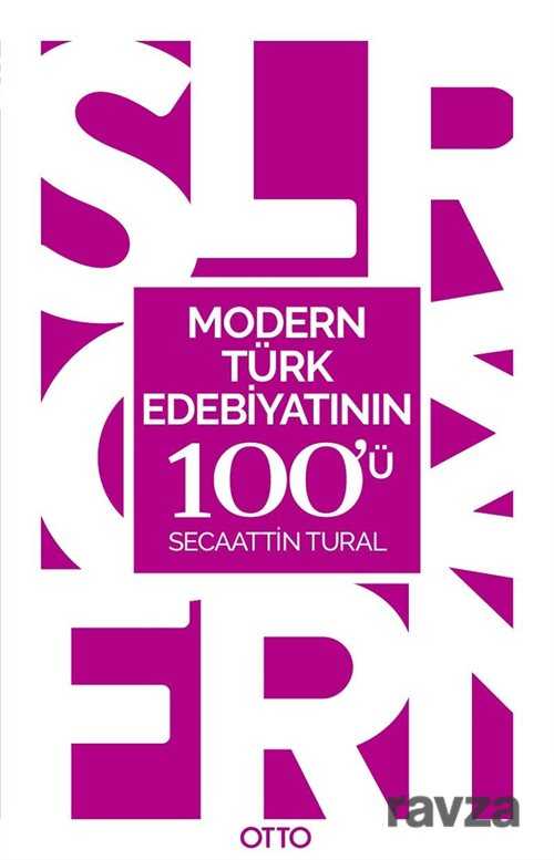 Modern Türk Edebiyatının 100'ü - Otto Yayınları (Ankara)