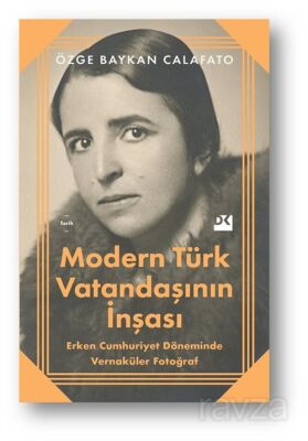 Modern Türk Vatandaşının İnşası - 1