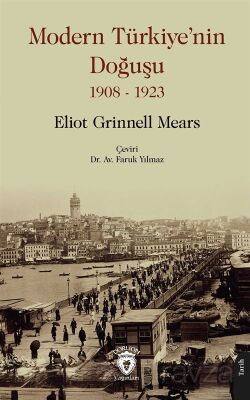 Modern Türkiye'nin Doğuşu (1908-1923) - 1