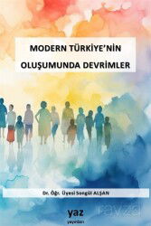 Modern Türkiye'nin Oluşumunda Devrimler - Yaz Yayınları