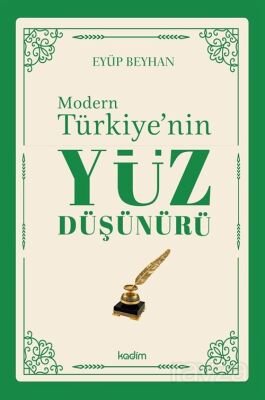 Modern Türkiye'nin Yüz Düşünürü (1. Cilt) - 1