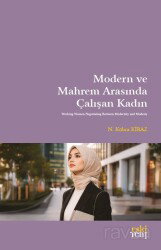 Modern ve Mahrem Arasında Çalışan Kadın - Eskiyeni Yayınları