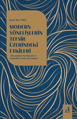 Modern Yönelişlerin Tefsir Üzerindeki Etkileri - 1