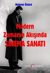 Modern Zamanın Akışında Sinema Sanatı - Doğu Kitabevi
