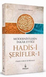 Modernistlerin İnkar Ettiği Hadis-i Şerifler 1 - Dirayet Yayınları