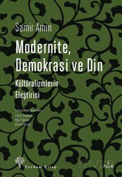 Modernite, Demokrasi ve Din - Yordam Kitap