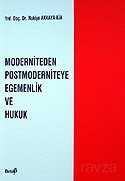 Modernite Postmoderniteye Egemenlik ve Hukuk - 1