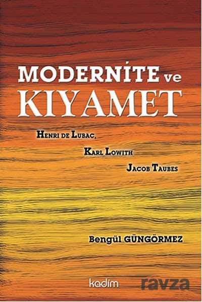 Modernite ve Kıyamet - Kadim Yayınları