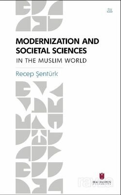 Modernization and Societal Sciences in the Muslim World - 1