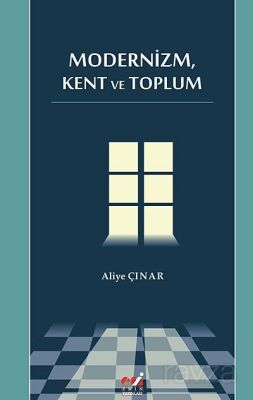 Modernizm, Kent ve Toplum - 1
