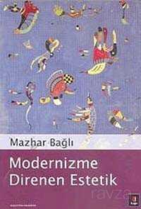 Modernizme Direnen Estetik - Kapı Yayınları