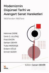 Modernizmin Düşünsel Tarihi ve Avangart Sanat Hareketleri / 1800'lerden 1950'lere - Kriter Basım Yayın Dağıtım