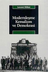 Modernleşme, Kemalizm ve Demokrasi - İletişim Yayınları