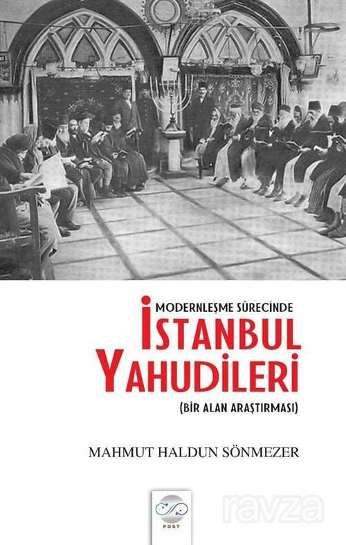 Modernleşme Sürecinde İstanbul Yahudileri - 1