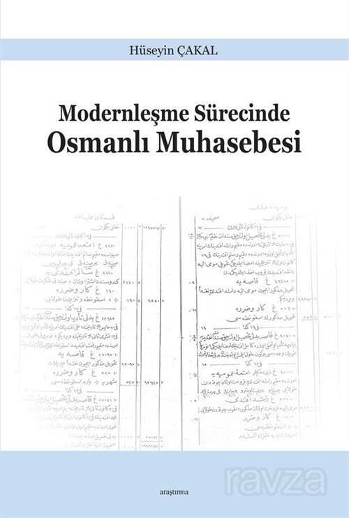 Modernleşme Sürecinde Osmanlı Muhasebesi - Araştırma Yayınları (Ankara)