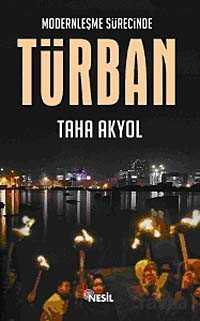Modernleşme Sürecinde Türban - Nesil Yayınları