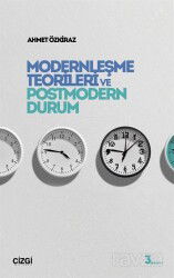 Modernleşme Teorileri ve Postmodern Durum - Çizgi Kitabevi