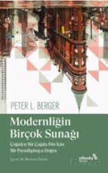 Modernliğin Birçok Sunağı - Albaraka Yayınları